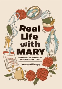 Real Life with MARY - Kelsey Gillespy - E-Book