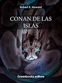 Conan de las islas - Robert E. Howard - E-Book