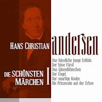 Das hässliche junge Entlein: Die schönsten Märchen von Hans Christian Andersen 1 - Hans Christian Andersen - Hörbuch
