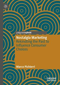 Nostalgia Marketing - Marco Pichierri - E-Book