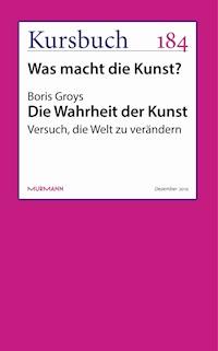 Die Wahrheit der Kunst - Boris Groys - E-Book