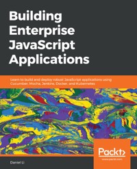 Building Enterprise JavaScript Applications - Daniel Li - E-Book