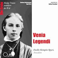 Venia Legendi - Die Juristin Emilie Kempin-Spyri - Barbara Sichtermann - Hörbuch