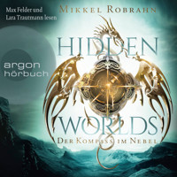 Hidden Worlds - Der Kompass im Nebel (Ungekürzte Lesung) - Mikkel Robrahn - Hörbuch