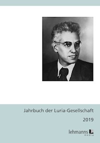 Jahrbuch der Luria-Gesellschaft 2019 -  - E-Book
