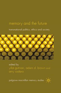 Memory and the Future - Yifat Gutman - E-Book