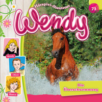 Wendy, Folge 73: Die Überschwemmung - Stephan Gürtler - Hörbuch