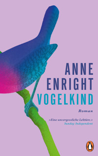 Vogelkind - Anne Enright - E-Book