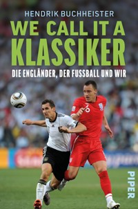 We call it a Klassiker - Hendrik Buchheister - E-Book