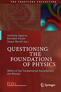 Questioning the Foundations of Physics -  - E-Book