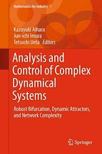 Analysis and Control of Complex Dynamical Systems - - E-Book