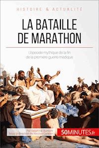 La bataille de Marathon - Delphine Dumont - E-Book