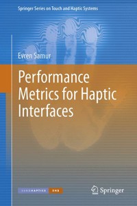 Performance Metrics for Haptic Interfaces - Evren Samur - E-Book