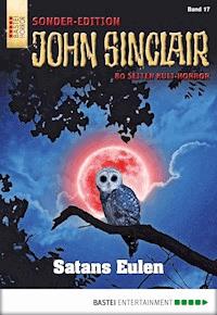 John Sinclair Sonder-Edition 17 - Jason Dark - E-Book