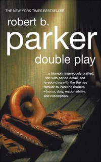 Double Play - Robert B Parker - E-Book