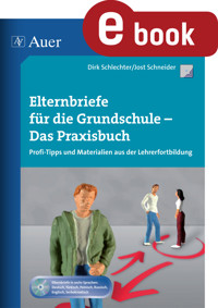 Elternbriefe für die Grundschule - Das Praxisbuch - Jost Schneider - E-Book
