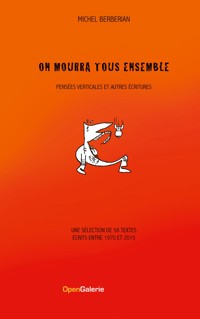 On mourra tous ensemble - Michel Berberian - E-Book