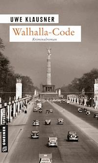 Walhalla-Code - Uwe Klausner - E-Book