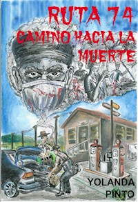 Ruta 74 - Yolanda Pinto Ferian - E-Book