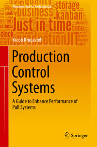 Production Control Systems - Yacob Khojasteh - E-Book