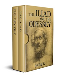The Iliad and The Odyssey - Homer - E-Book