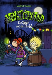 Monsterland - Manfred Theisen - E-Book