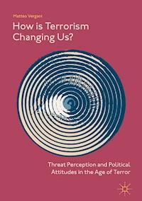 How Is Terrorism Changing Us? - Matteo Vergani - E-Book
