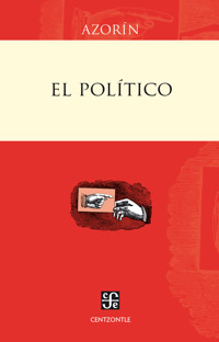 El político - Azorín - E-Book