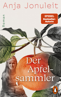 Der Apfelsammler - Anja Jonuleit - E-Book