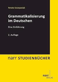 Grammatikalisierung im Deutschen - Renata Szczepaniak - E-Book
