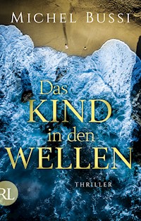 Das Kind in den Wellen - Bussi Michel - E-Book