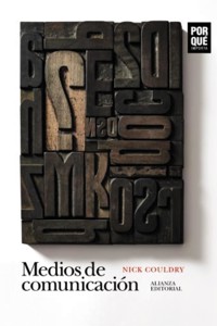 Medios de comunicación: ¿Por qué importan? - Nick Couldry - E-Book