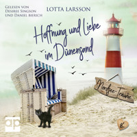 Hoffnung und Liebe im Dünensand - Lotta Larsson - Hörbuch