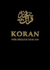 Koran. Der Heilige Qur-ân -  - E-Book