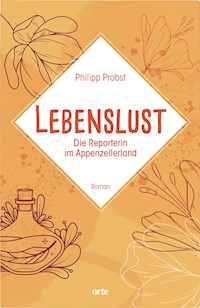 Lebenslust - Probst Philipp - E-Book