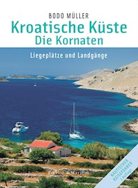 Kroatische Küste - Die Kornaten - Bodo Müller - E-Book