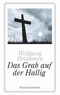 Das Grab auf der Hallig - Wolfgang Brammen - E-Book