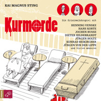 Kurmorde - Kai Magnus Sting - Hörbuch