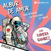 Albur de amor - S01E10 - Xaviera Ramírez - Hörbuch
