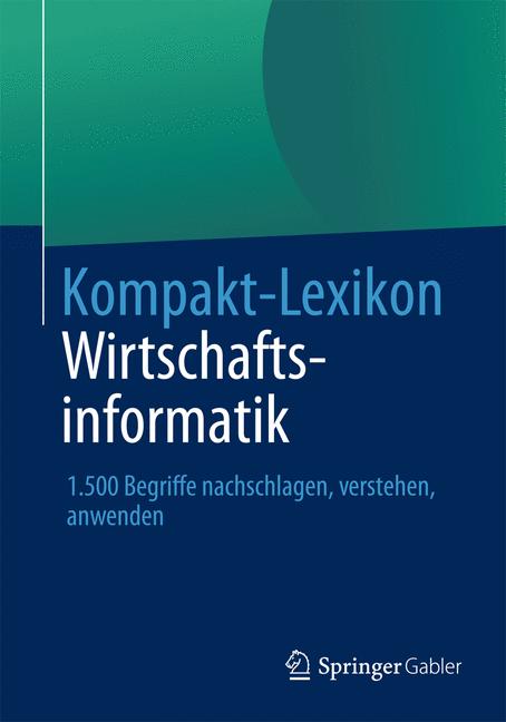 Kompakt-Lexikon Wirtschaftsinformatik -  - E-Book