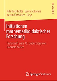 Initiationen mathematikdidaktischer Forschung -  - E-Book