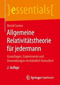 Allgemeine Relativitätstheorie für jedermann - Bernd Sonne - E-Book