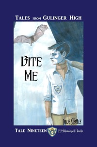 Tales from Gulinger High: Tale Nineteen - Julie Steimle - E-Book