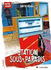 Station Sous-Paradis - Jean-Luc Luciani - E-Book