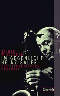 Im Gegenlicht: Heinz Sauer - Rainer Wieczorek - E-Book