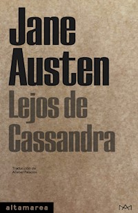 Lejos de Cassandra - Jane Austen - E-Book
