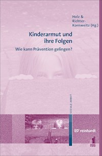 Kinderarmut und ihre Folgen -  - E-Book