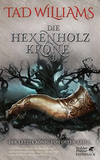 Die Hexenholzkrone 1 - Tad Williams - E-Book