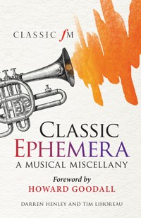 Classic Ephemera - Darren Henley - E-Book