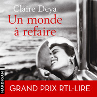 Un monde à refaire - Claire Deya - Hörbuch